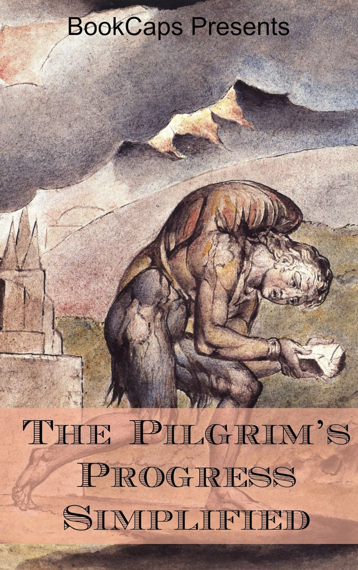 The Pilgrim’s Progress Simplified (Includes Modern Translation, Study Guide, Historical Context, Biography, and Character Index)