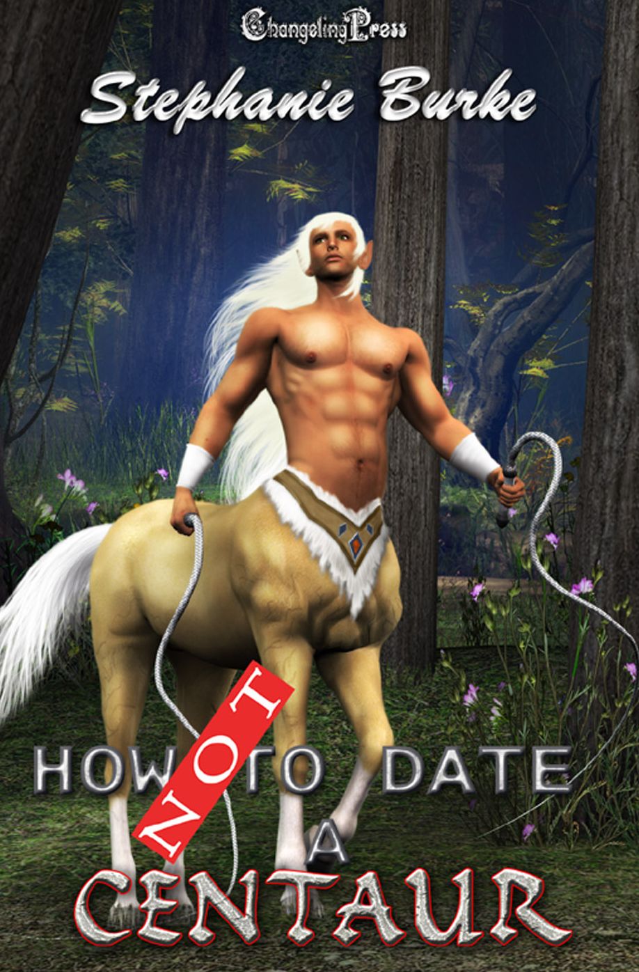 How Not to Date a Centaur (How Not To)