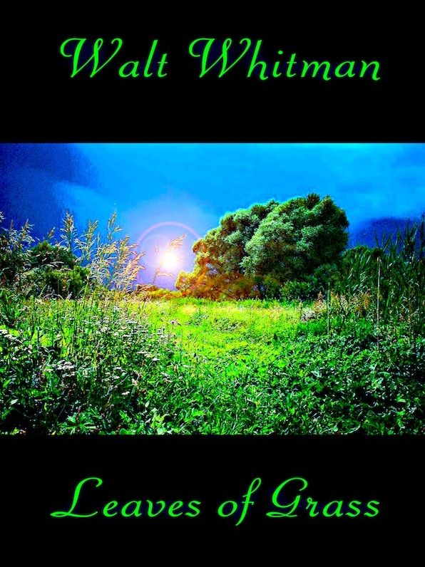 Walt Whitman: Leaves of Grass