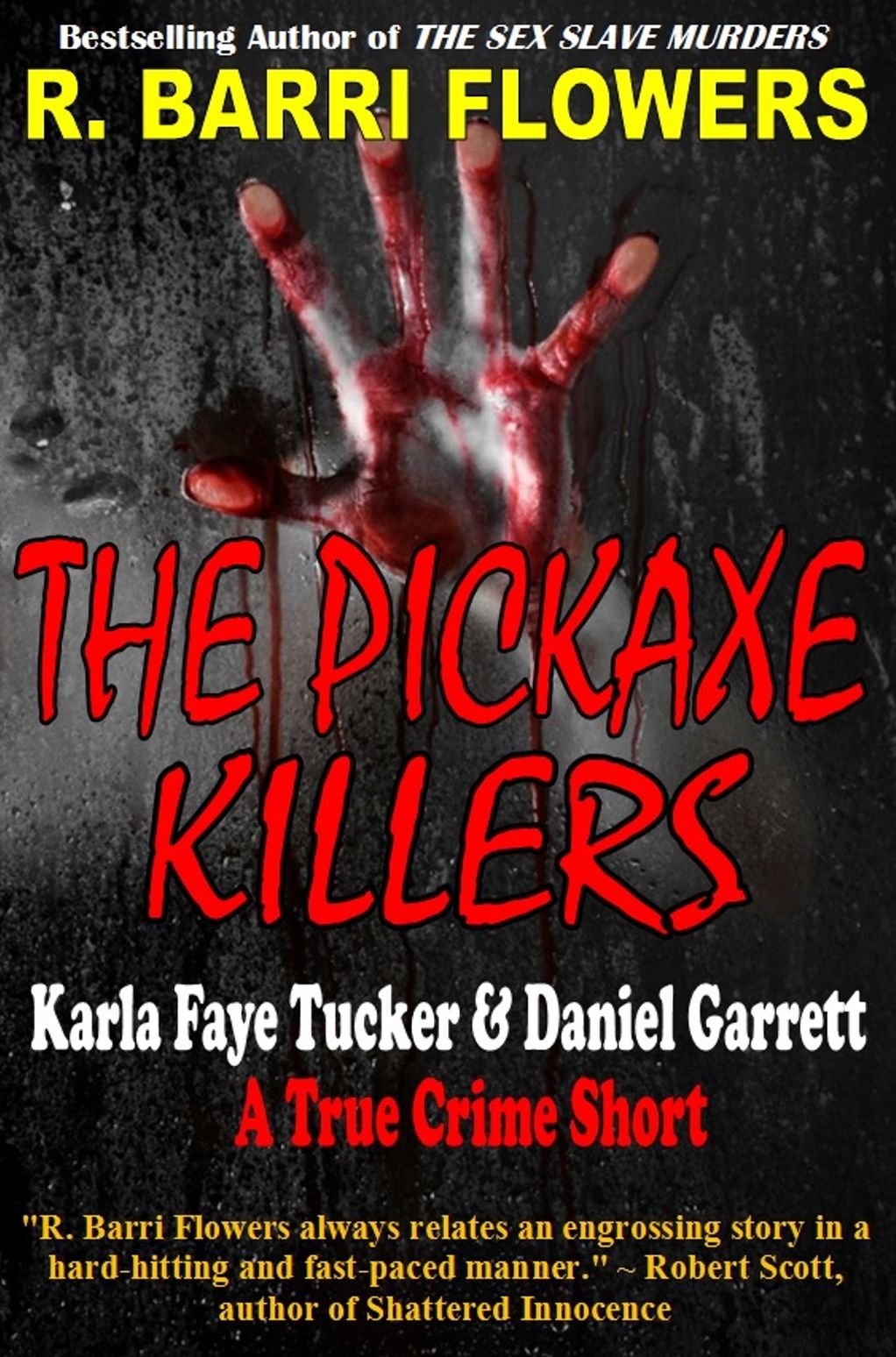 The Pickaxe Killers: Karla Faye Tucker and Daniel Garrett (A True Crime Short)