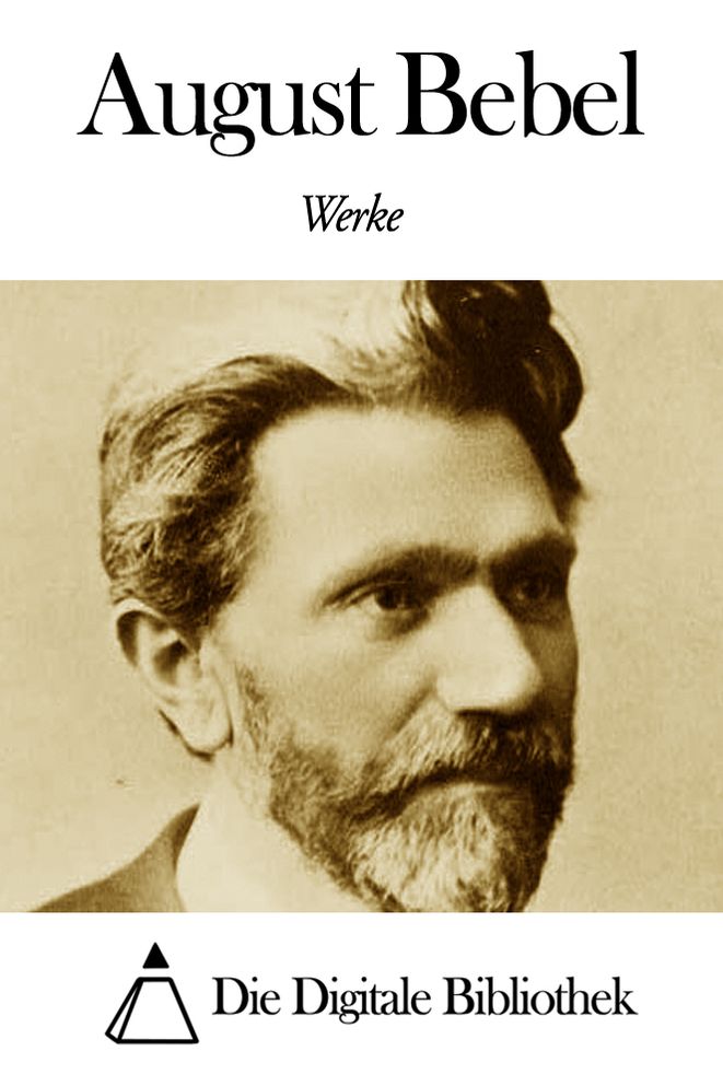 Werke von August Bebel