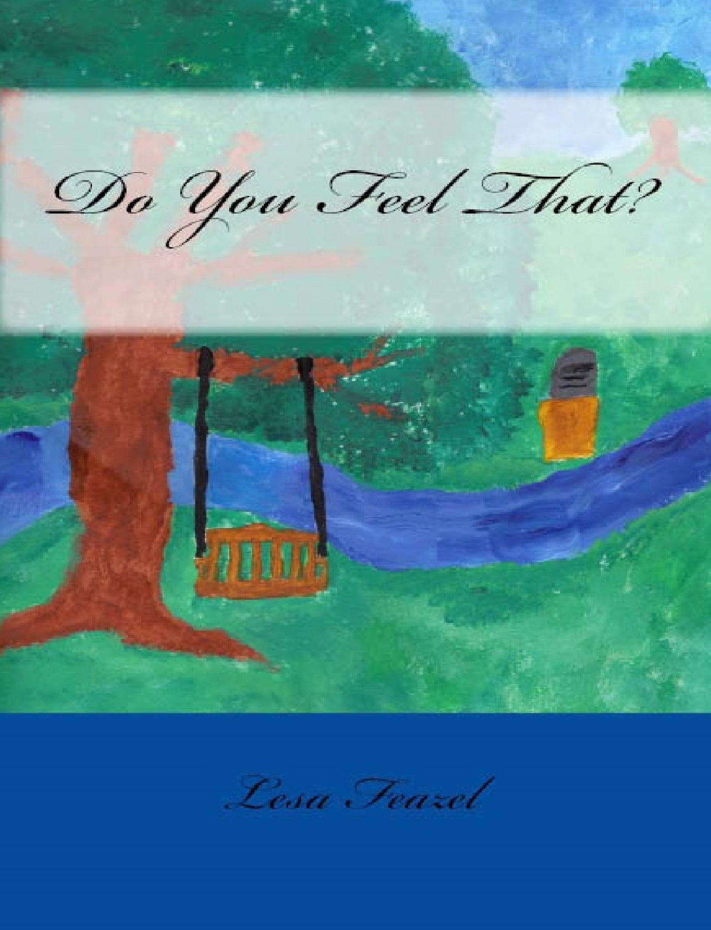 Do You Feel That?