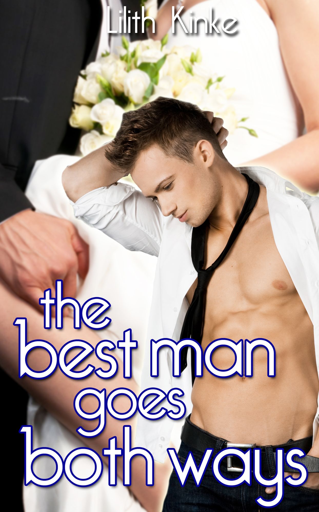 The Best Man Goes Both Ways