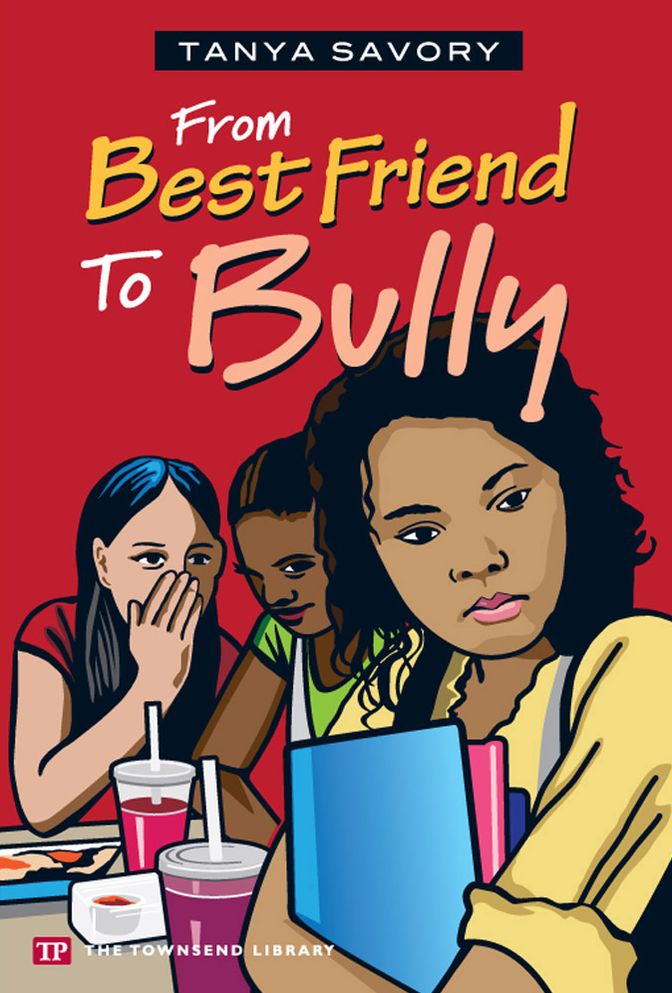 From Best Friend to Bully (Townsend Library)