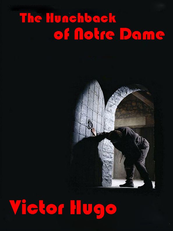 The Hunchback of Notre Dame
