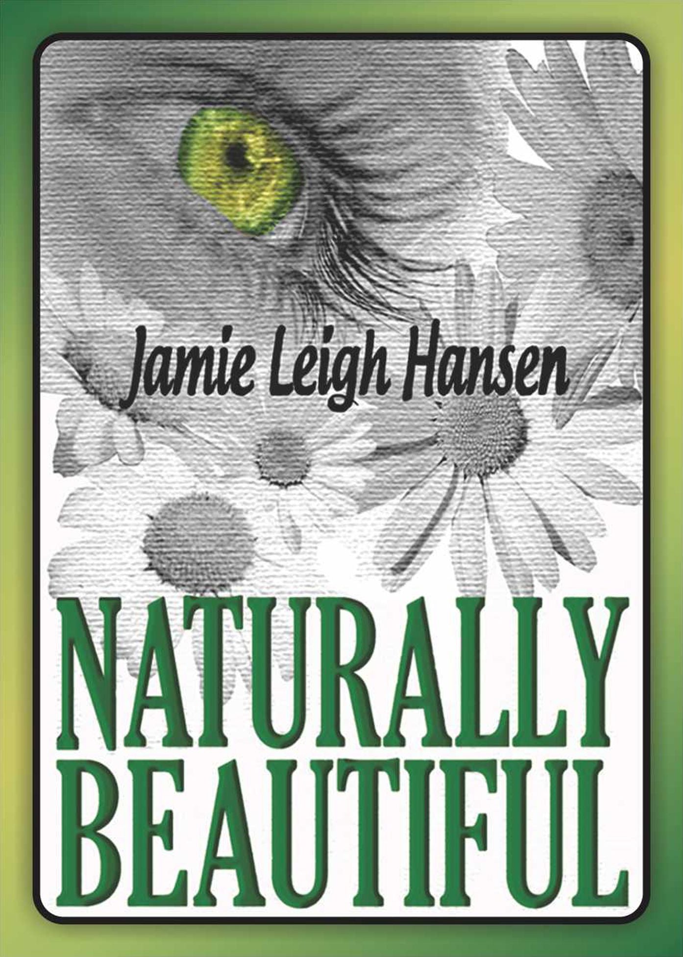 Naturally Beautiful
