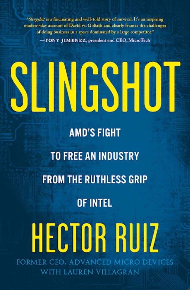 Slingshot: AMD's Fight to Free an Industry from the Ruthless Grip of Intel