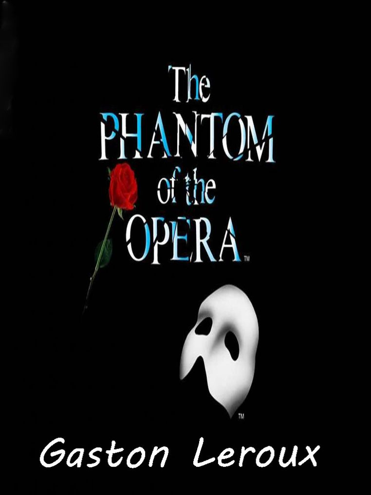 The Phantom of the Opera
