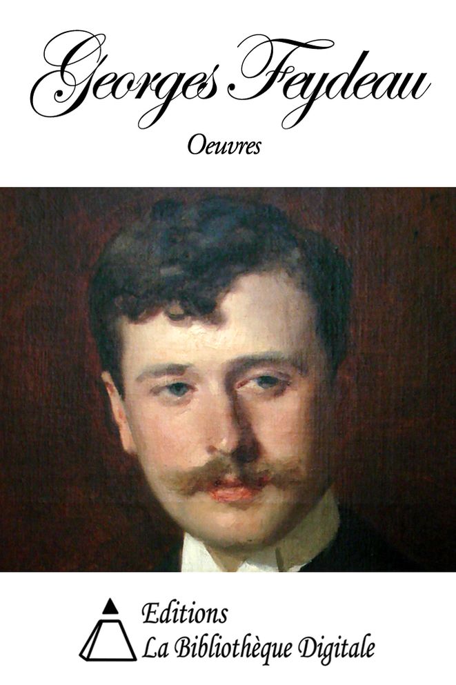 Oeuvres de Georges Feydeau