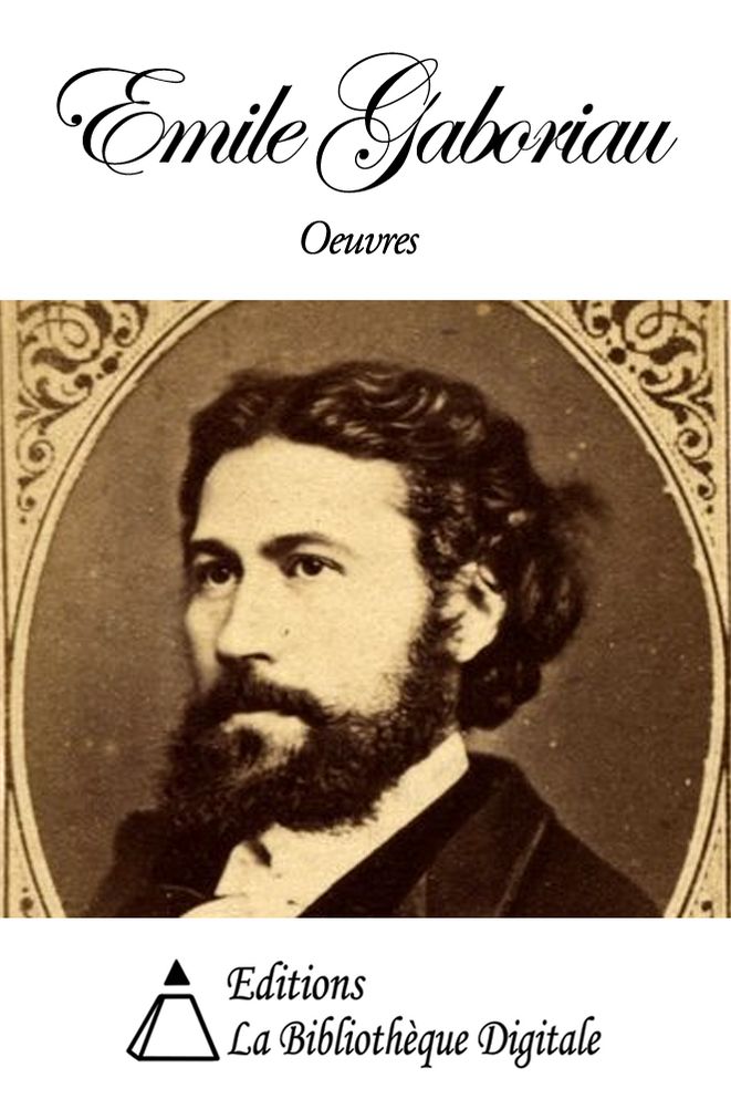 Oeuvres de Emile Gaboriau