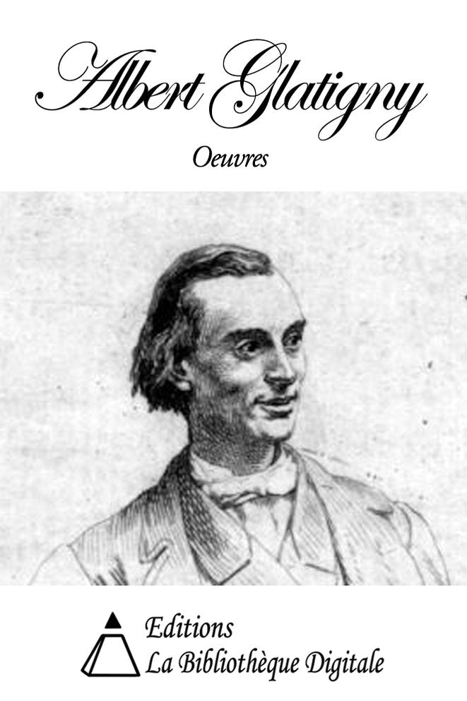 Oeuvres de Albert Glatigny