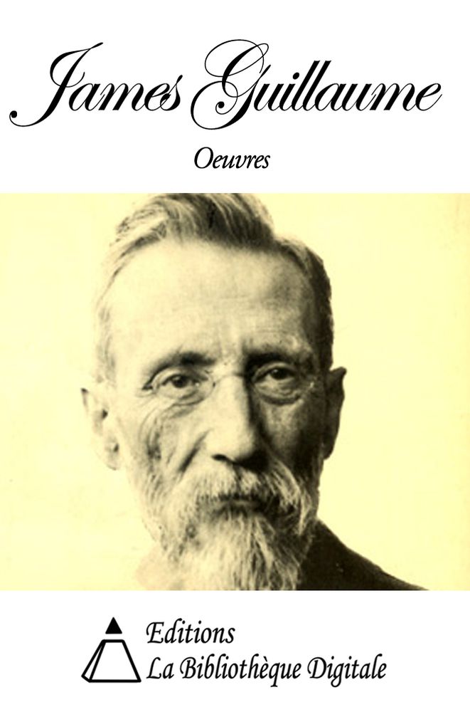 Oeuvres de James Guillaume