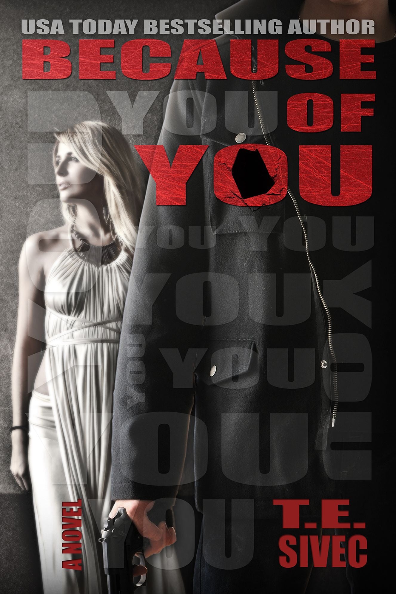 Because of You (Playing with Fire, #2)