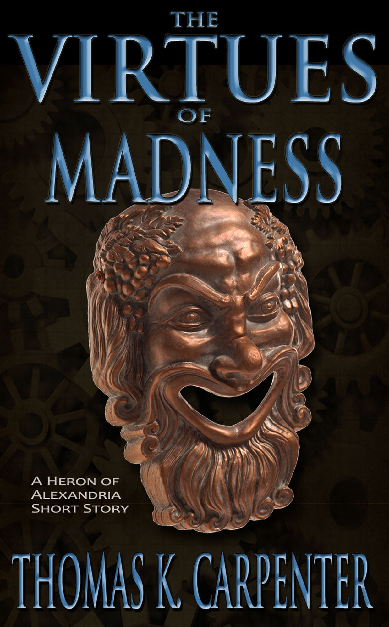 The Virtues of Madness