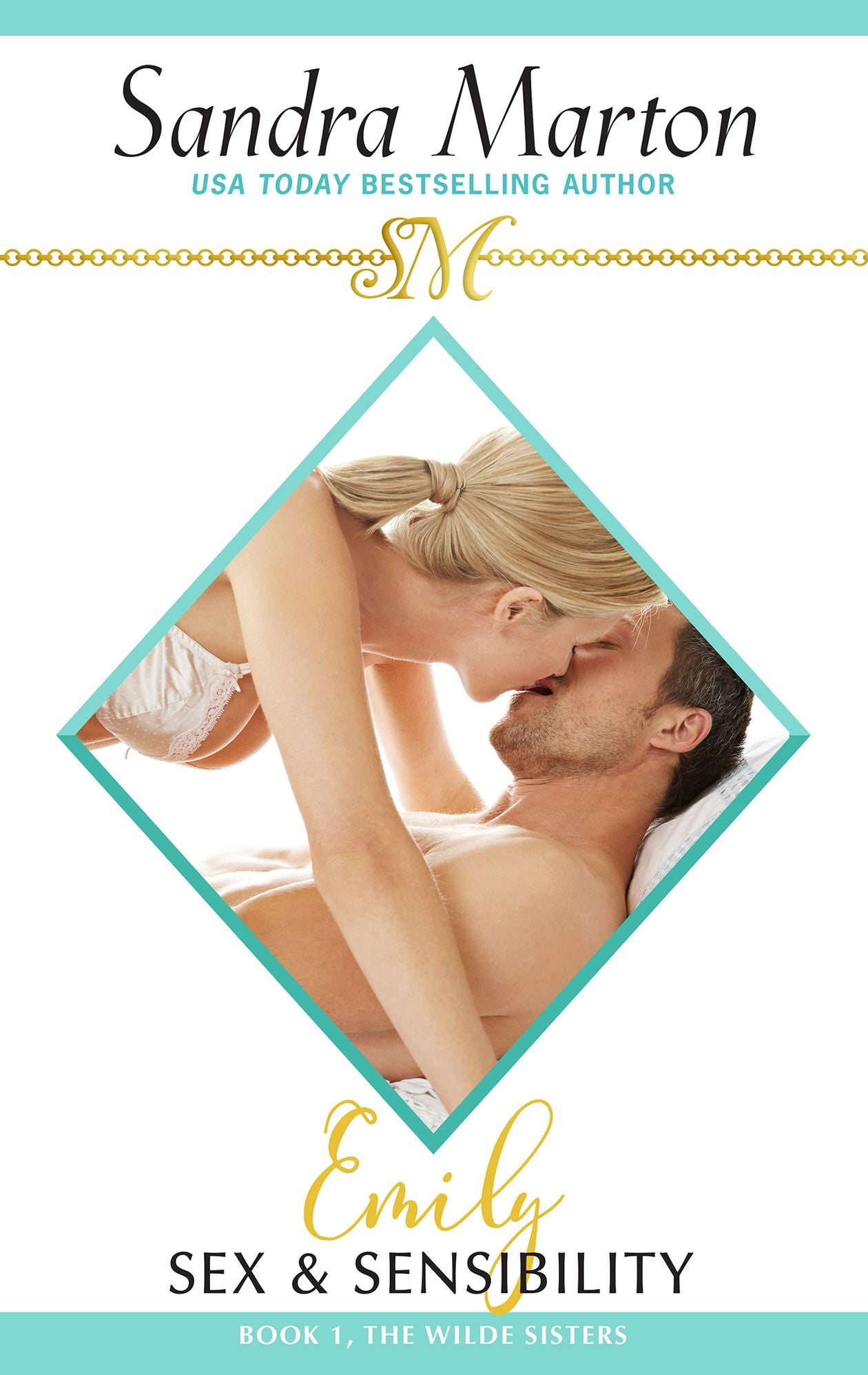 Emily: Sex and Sensibility (The Wilde Sisters)
