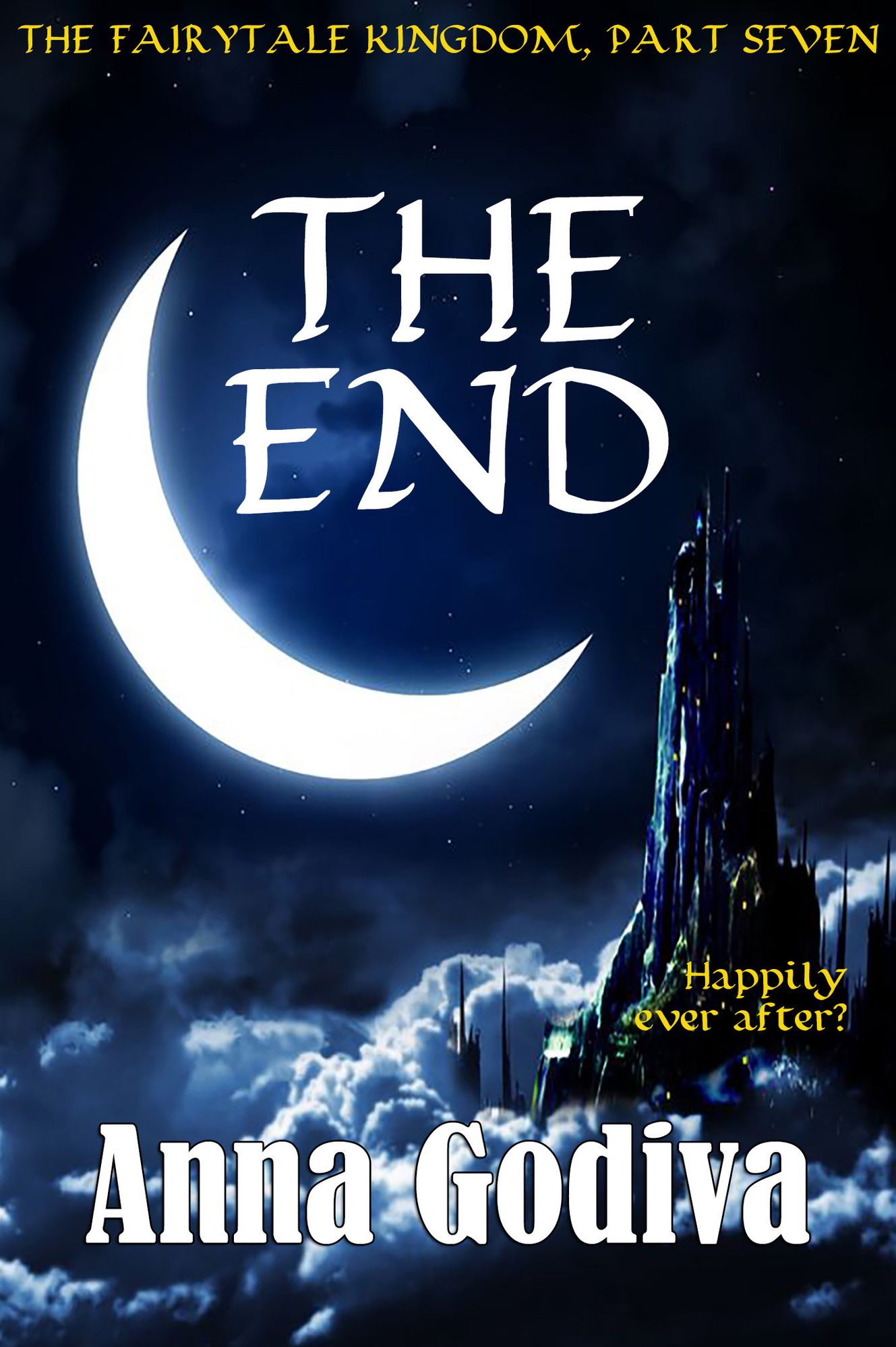 The End: A Retold Fairy Tale