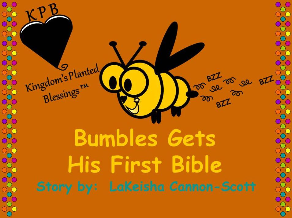 Bumbles Gets His First Bible