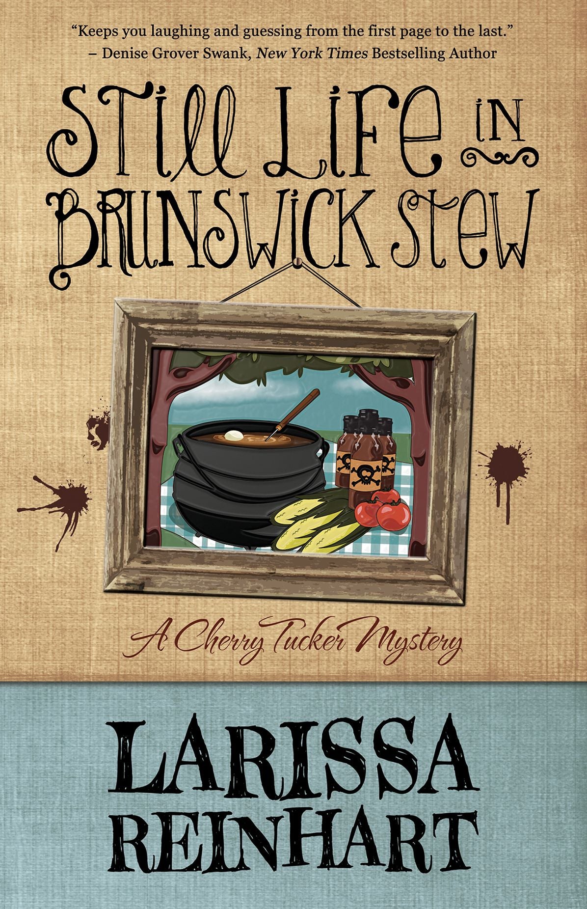 STILL LIFE IN BRUNSWICK STEW: A Cherry Tucker Mystery