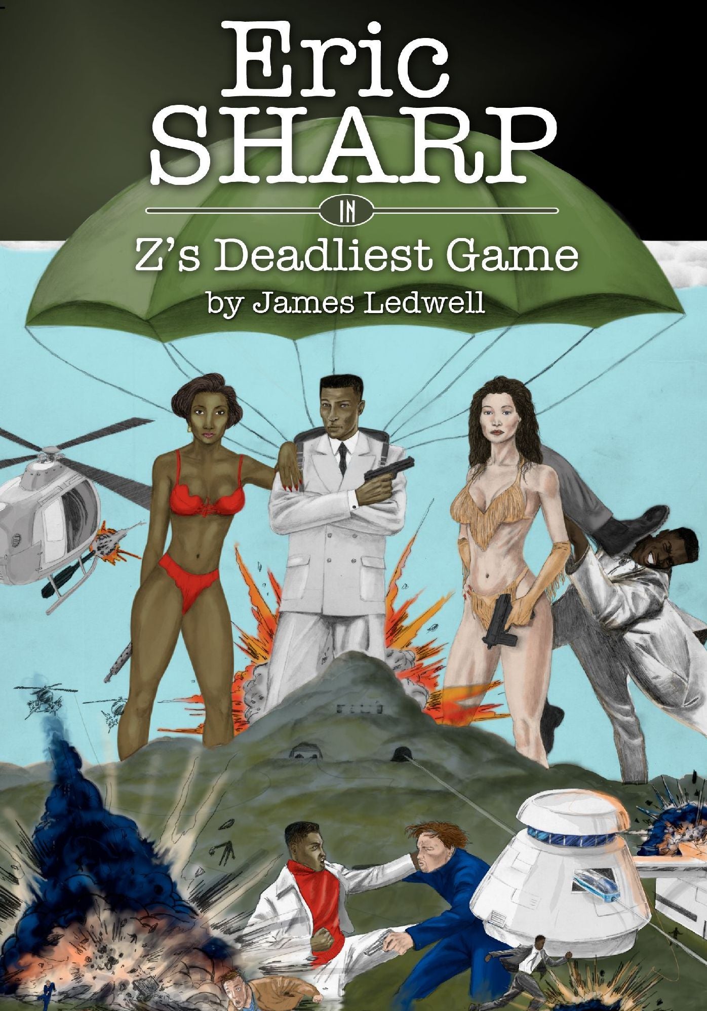 Eric Sharp in Z's Deadliest Game