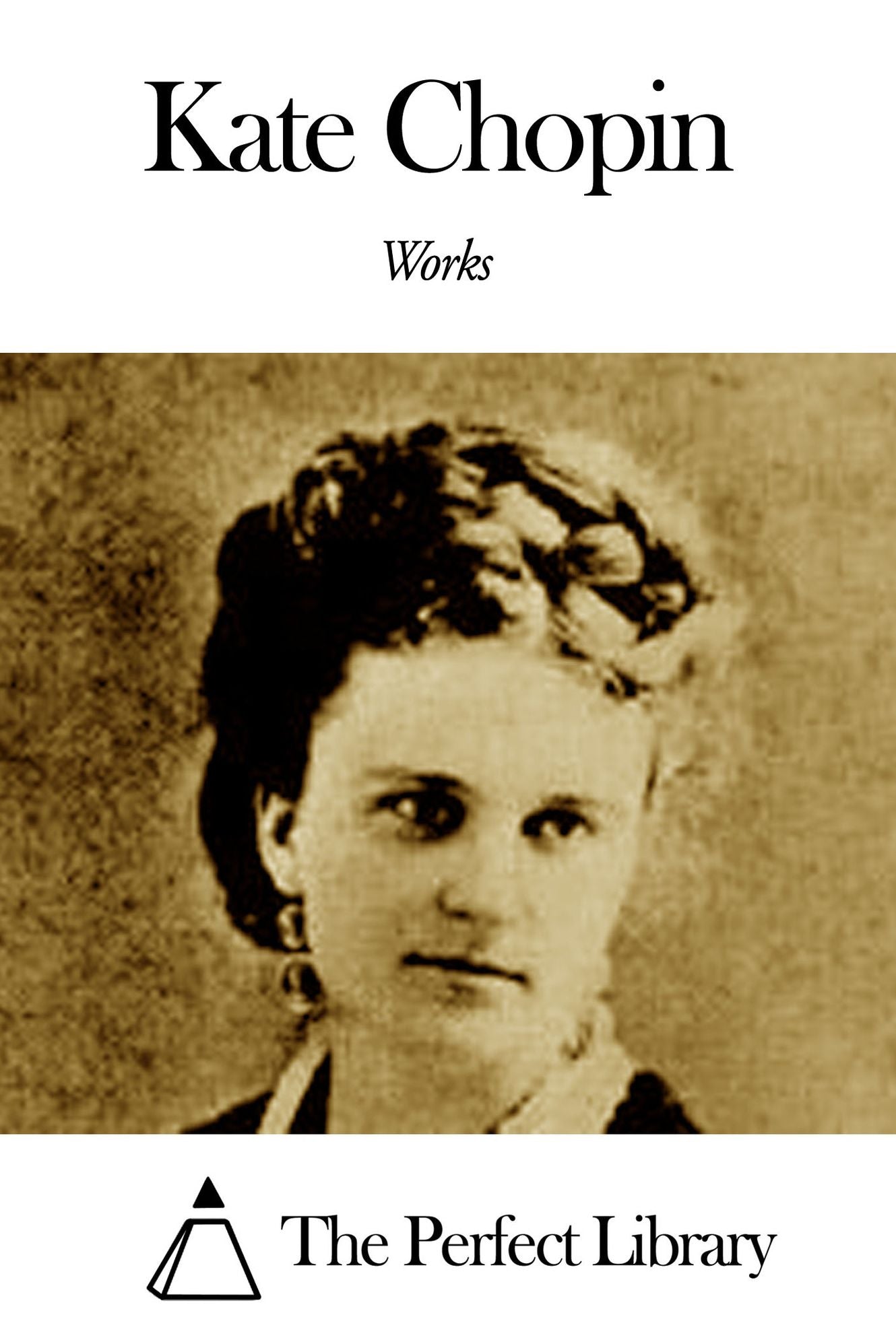 Works of Kate Chopin