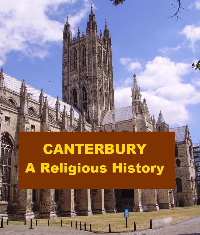 Canterbury - A Religious History