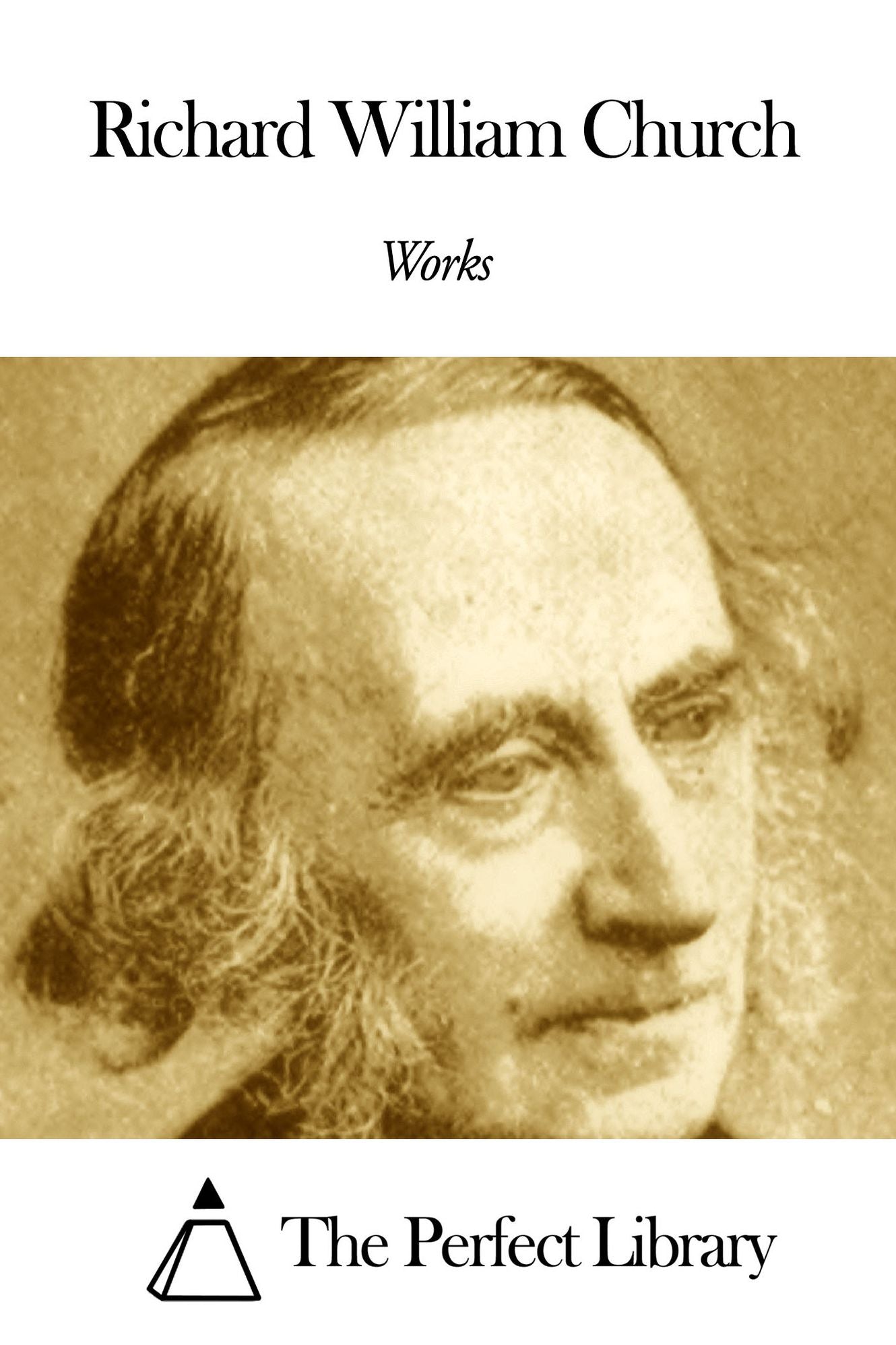 Works of Richard William Church