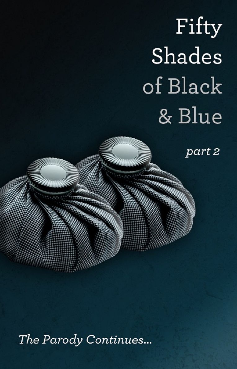 Fifty Shades of Black and Blue: Part 2