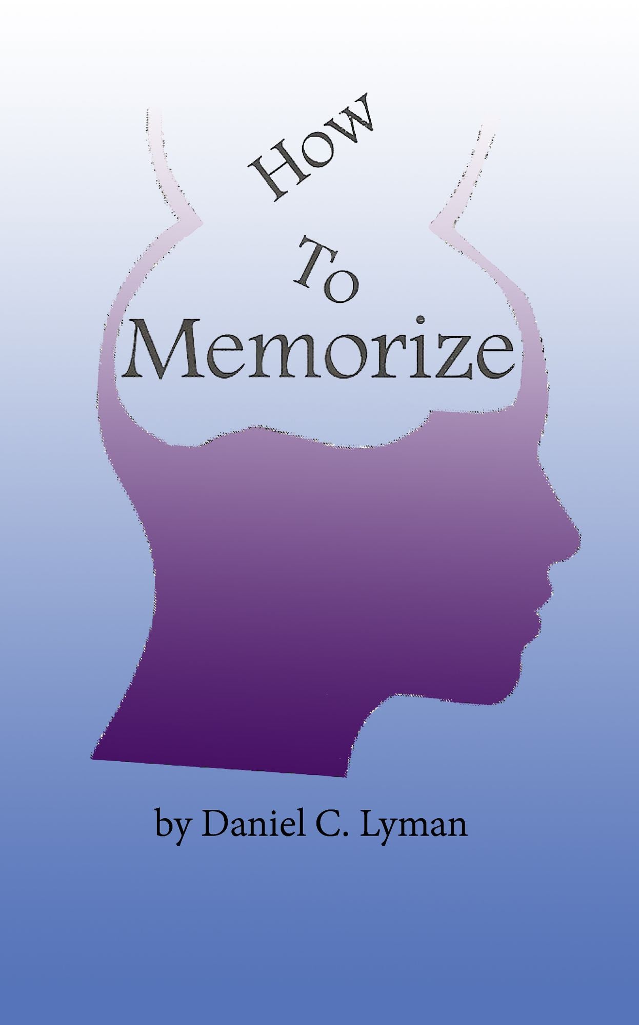 How To Memorize