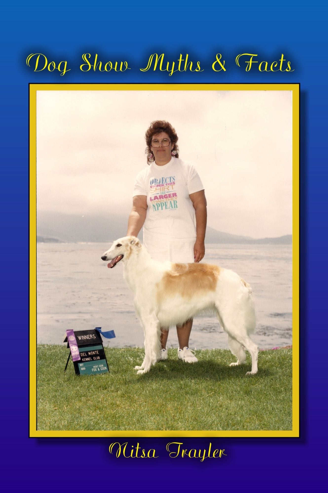Dog Show Myths & Facts