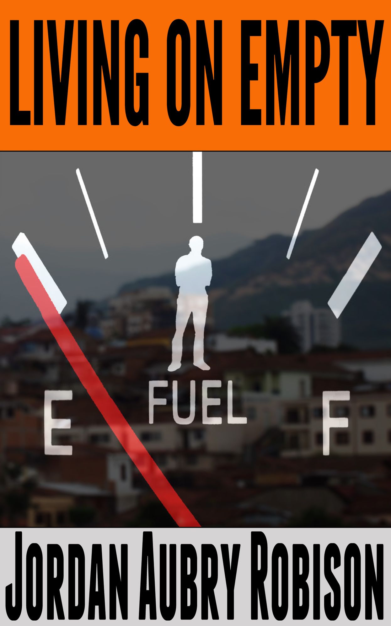 Living on Empty