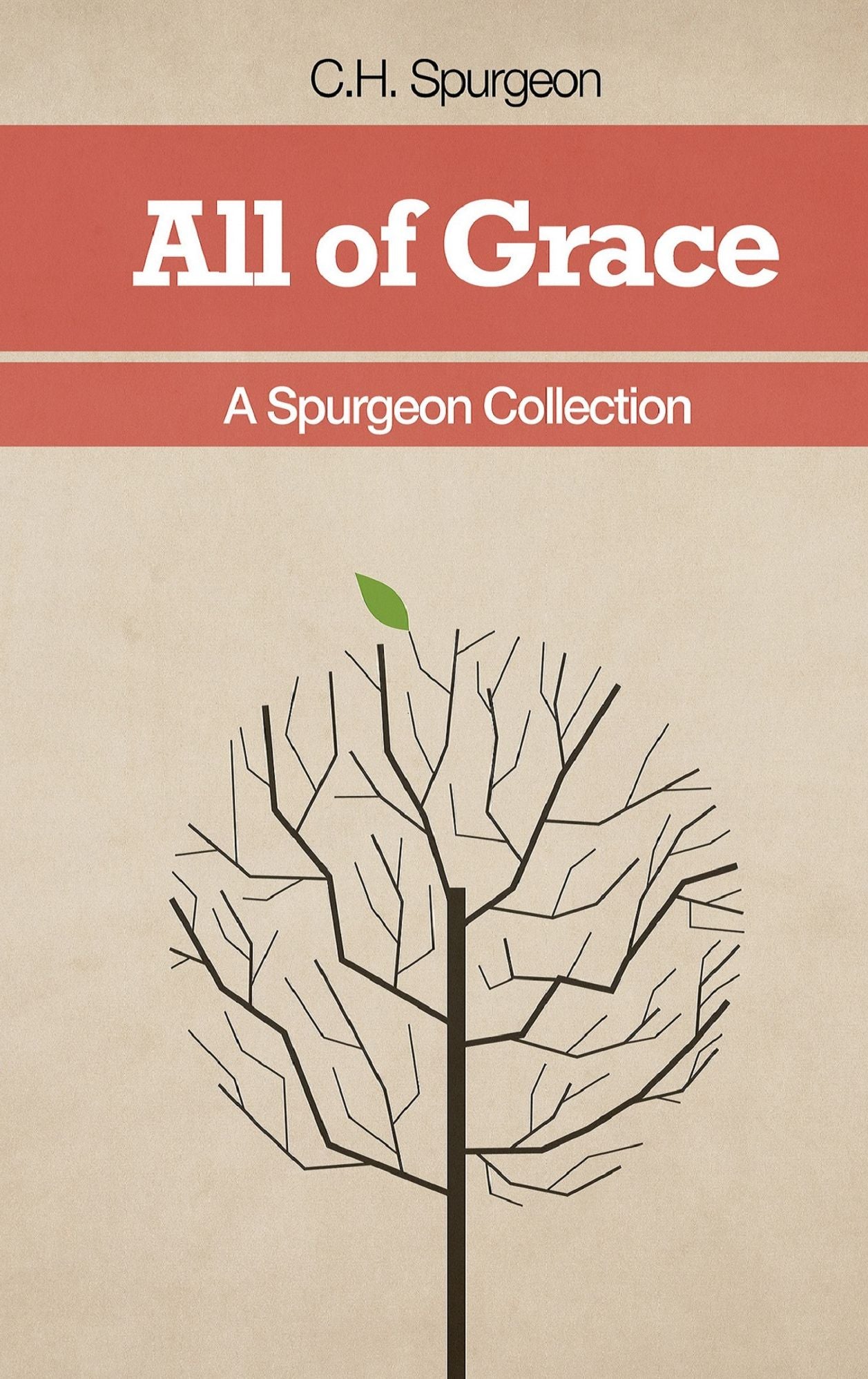 All of Grace: A Spurgeon Collection