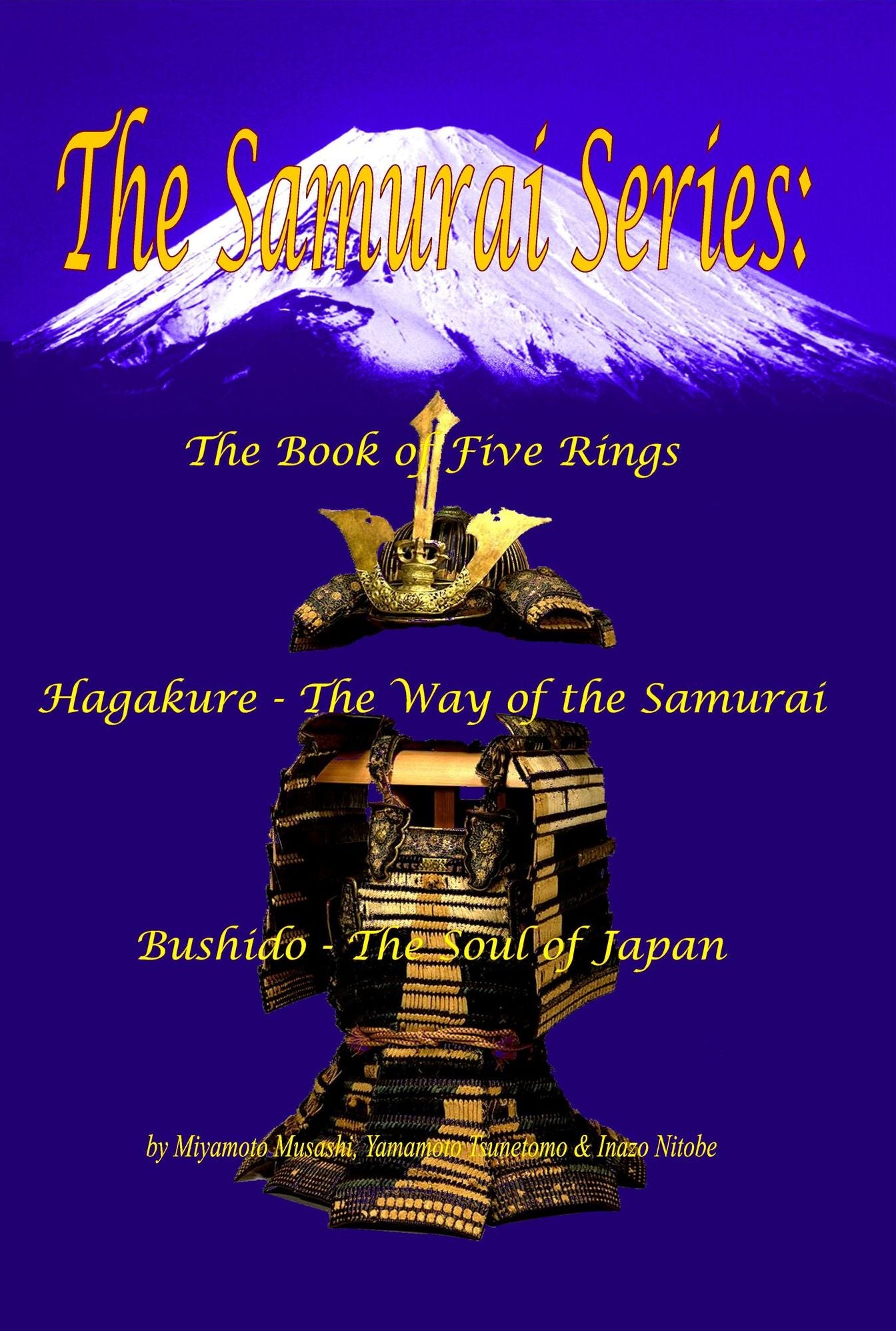 The Samurai Series - The Book of Five Rings, Hagakure and Bushido