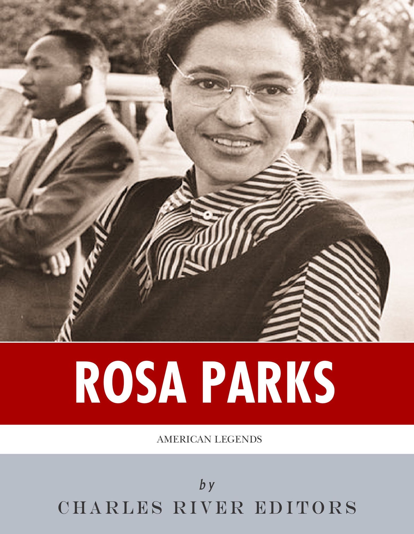 American Legends: The Life of Rosa Parks