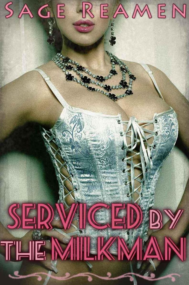 Milked by the Milkman (1950s Cougar Lactation Erotica)