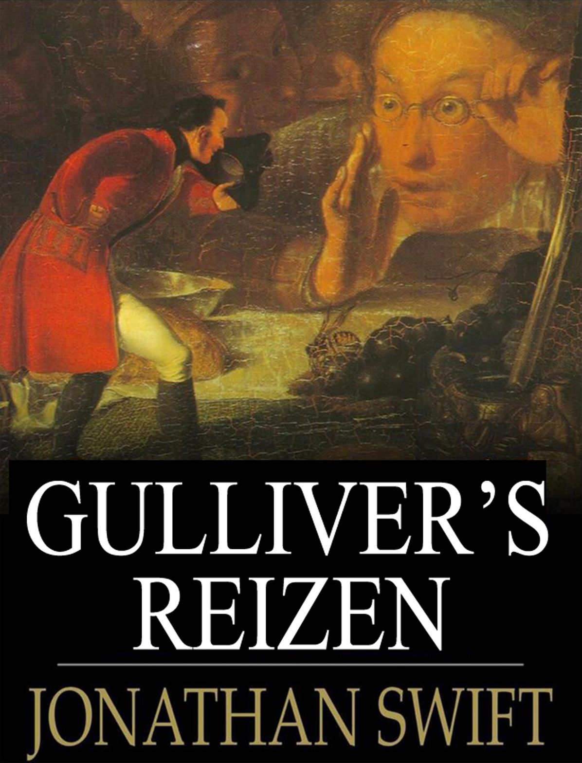 Gulliver's Reizen: De bestseller kinderen verhaal (ge&iuml;llustreerd)