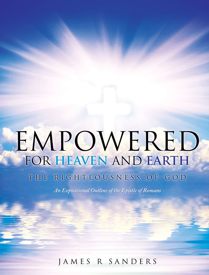 Empowered for Heaven and Earth