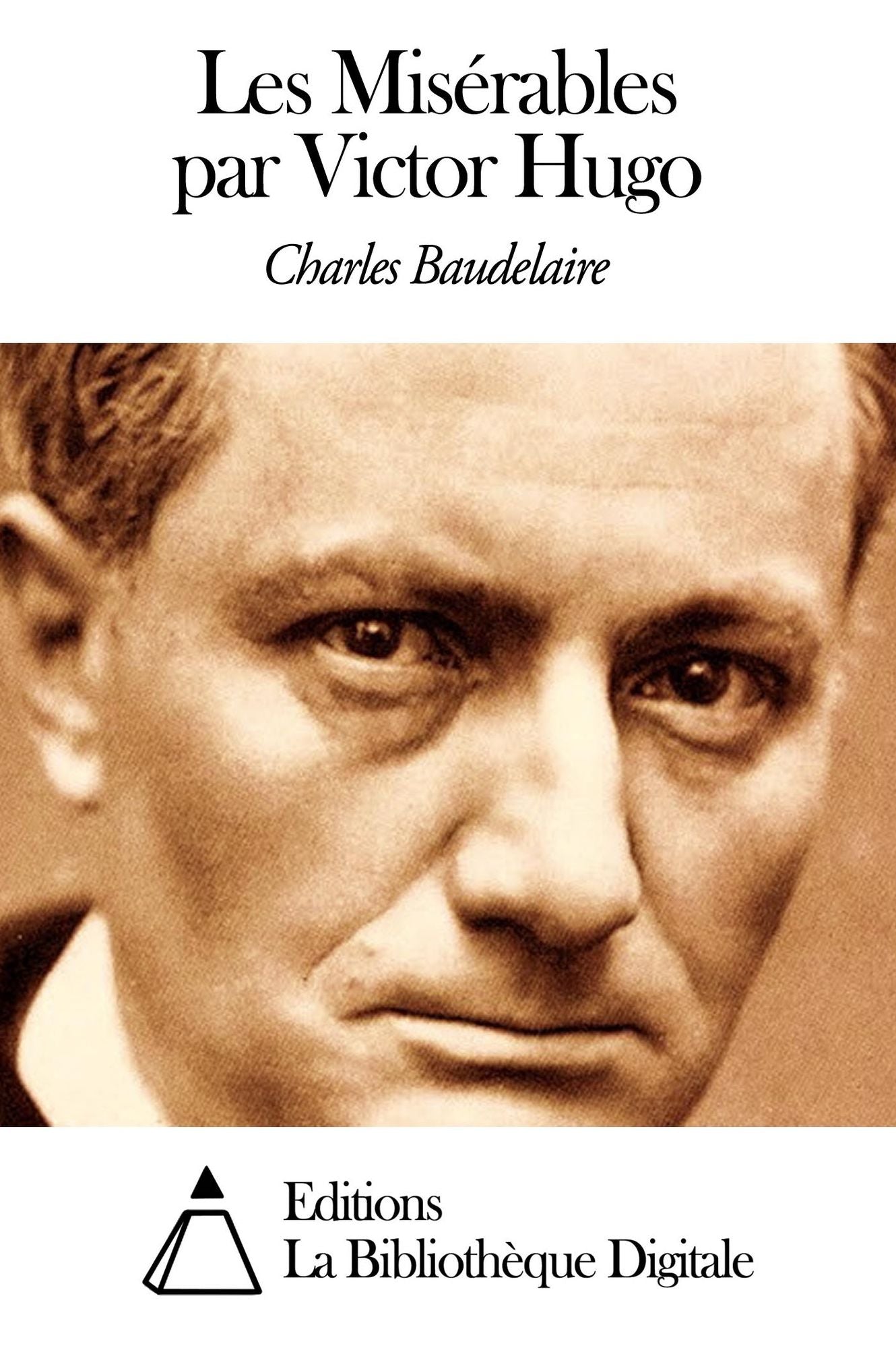 Les Mis&eacute;rables par Victor Hugo