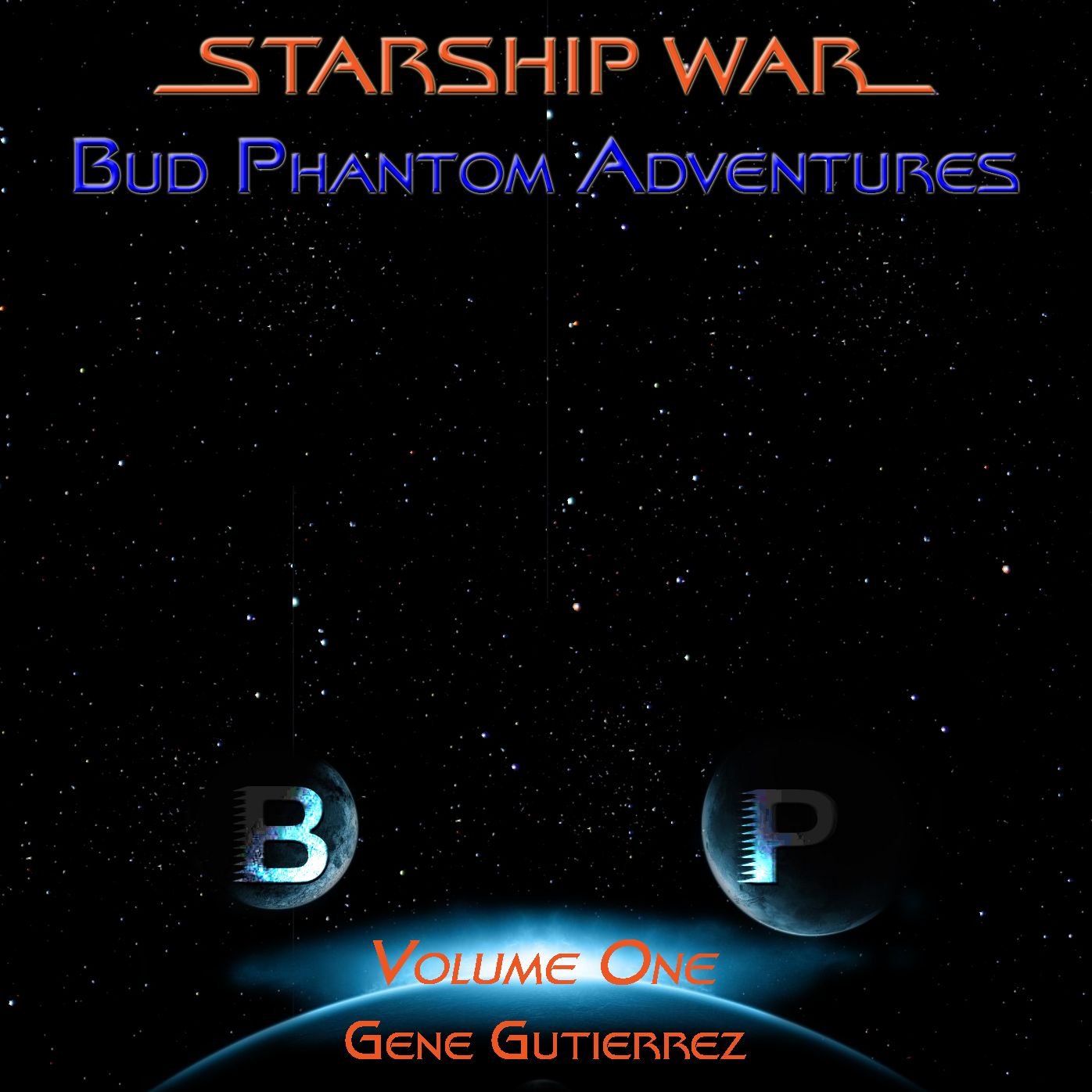 Bud Phantom Adventures: Volume One (Ed 1)