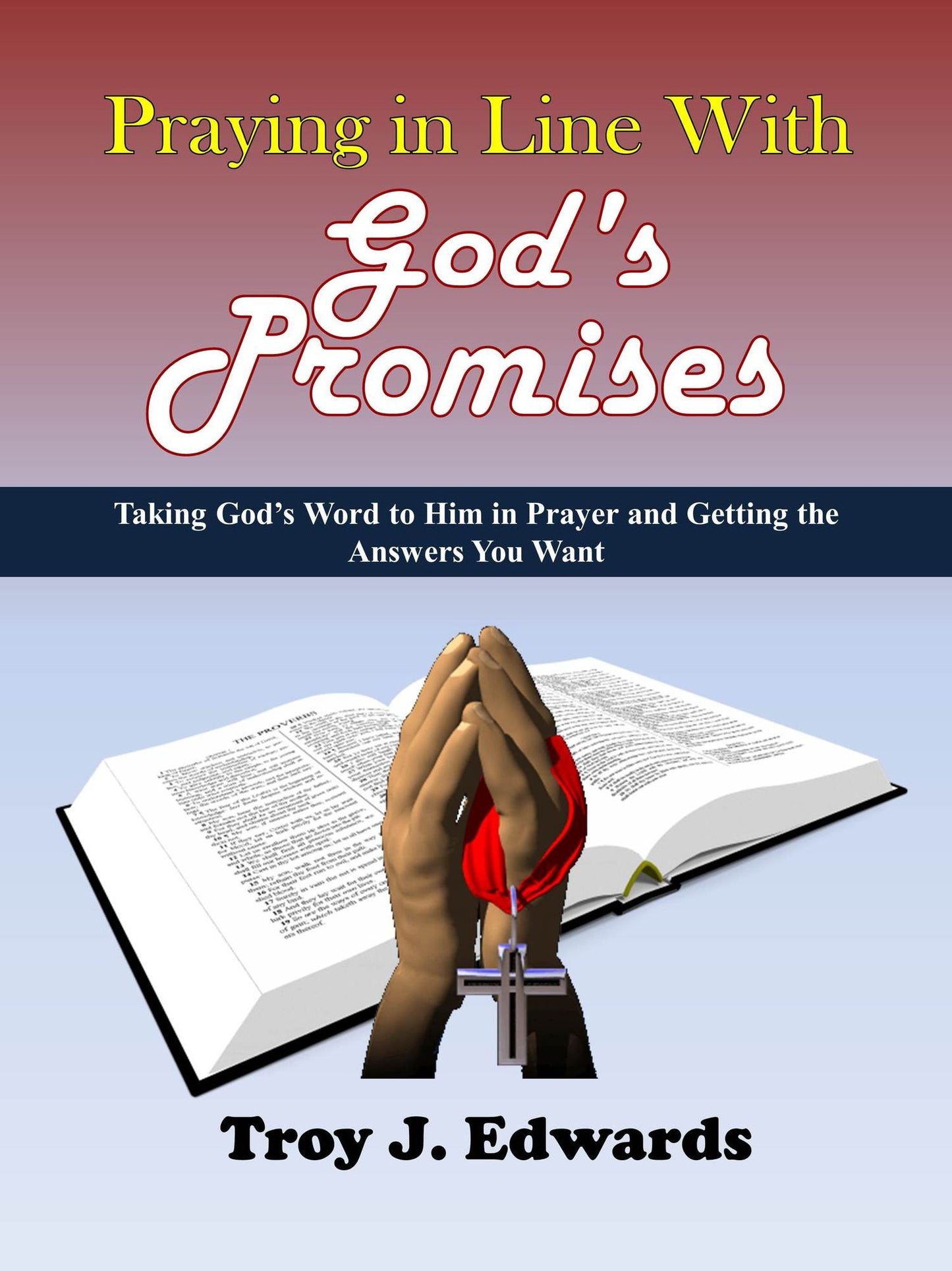 Praying In Line with God's Promises