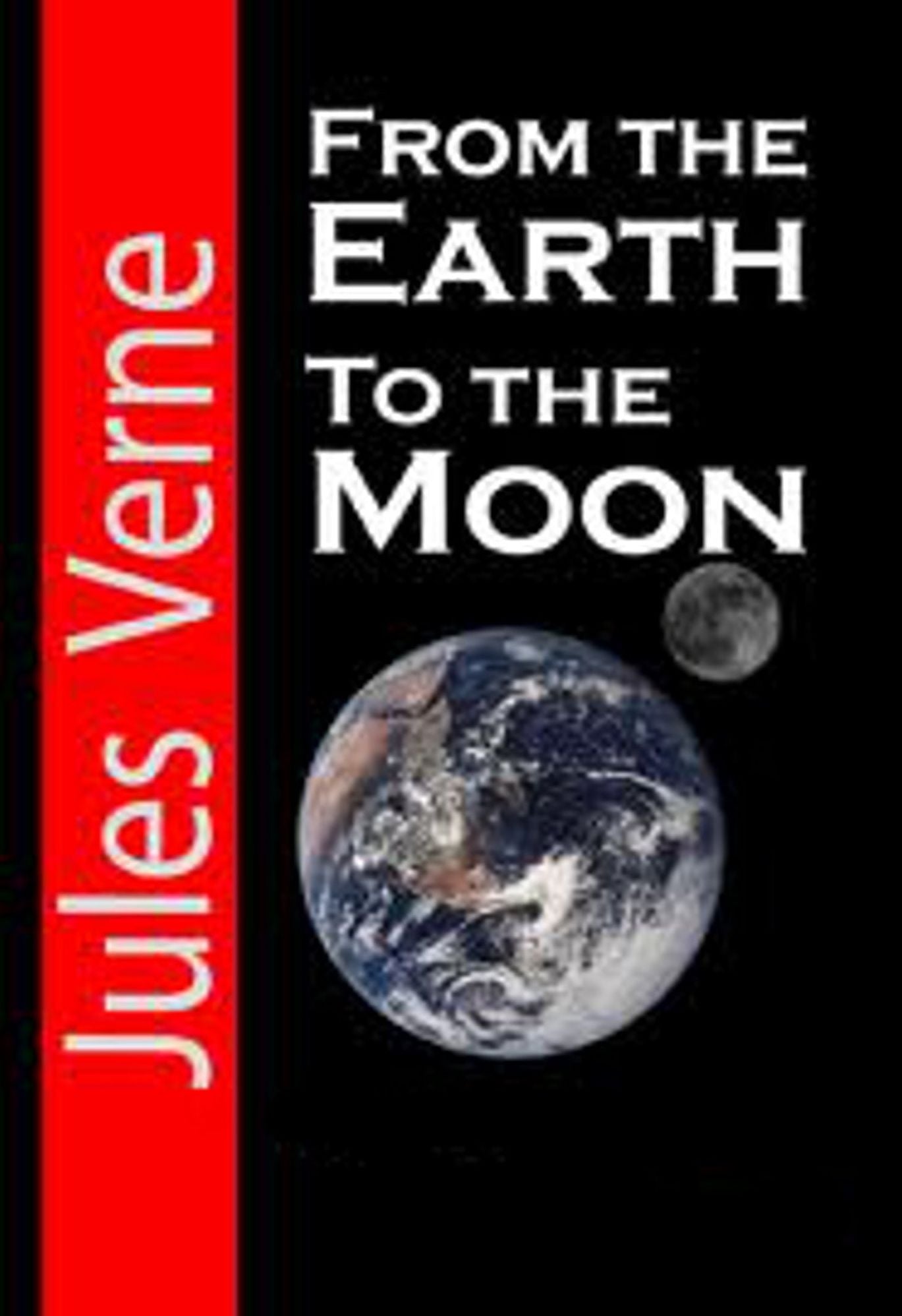 From the Earth to the Moon Complete Version