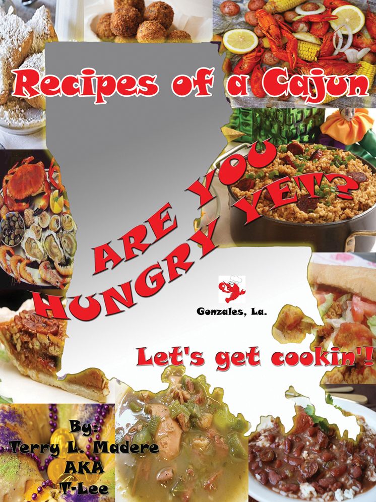 Recipes of a Cajun: ARE YOU HUNGRY YET? Let's get cookin'!