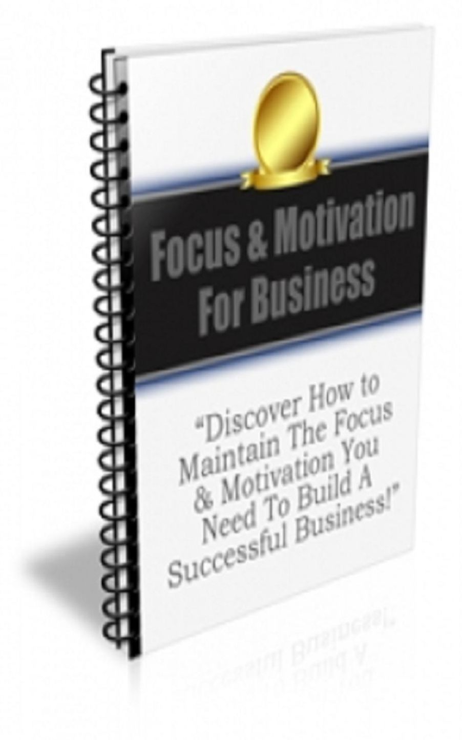 Focus and Motivation For Business Newsletter