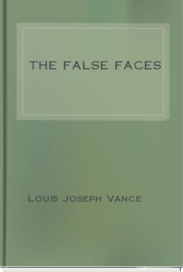 The False Faces