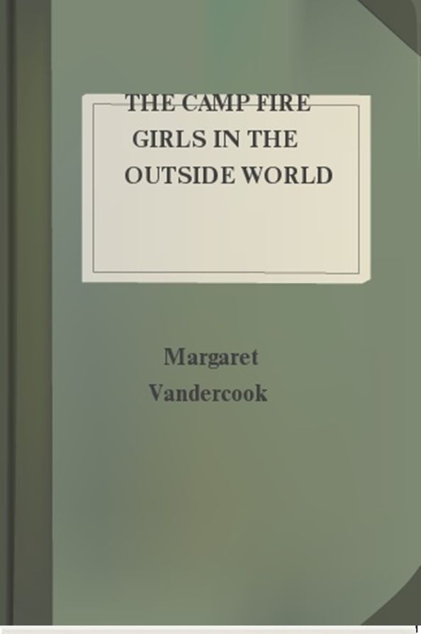 The Camp Fire Girls in the Outside World