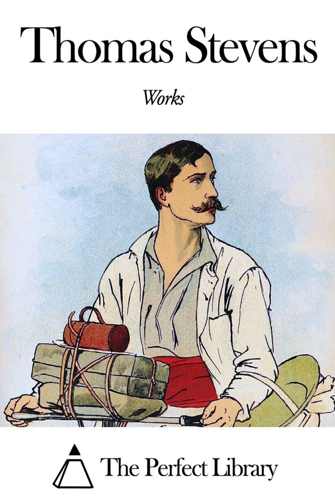 Works of Thomas Stevens