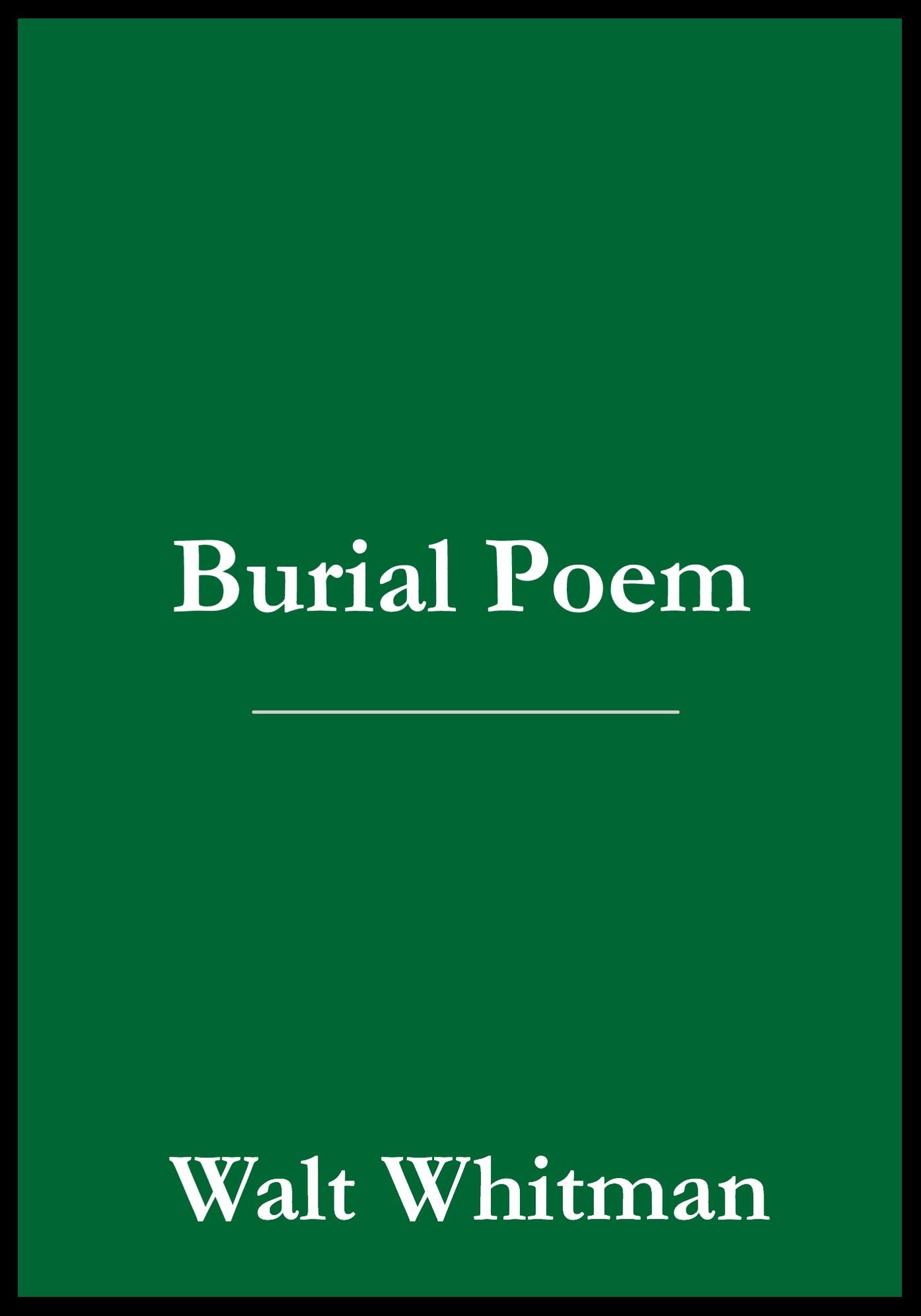 Burial Poem