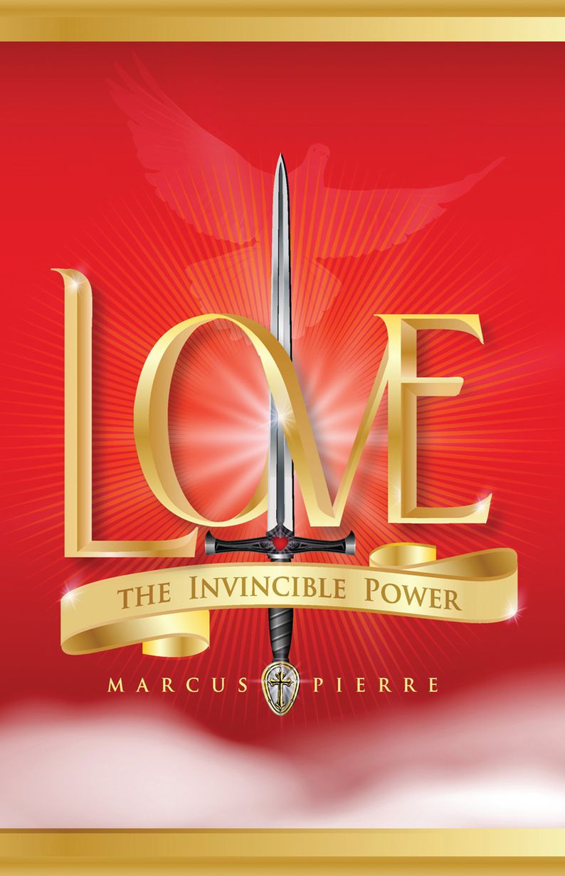 LOVE, The Invincible Power