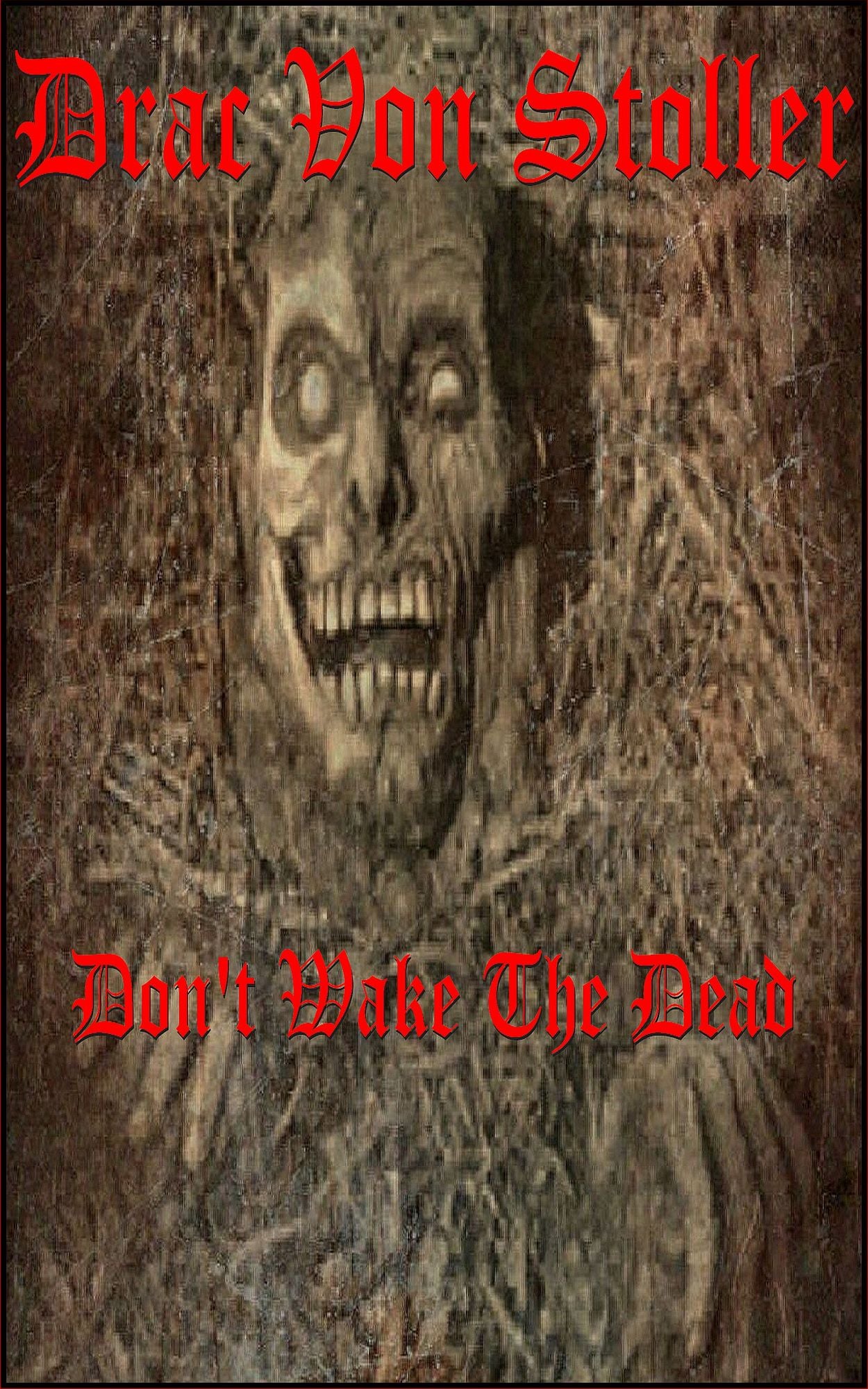 Don't Wake The Dead
