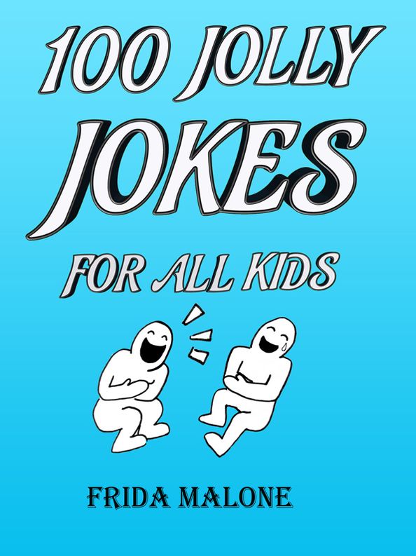 100 Jolly Jokes for all Kids