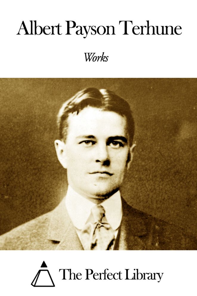 Works of Albert Payson Terhune